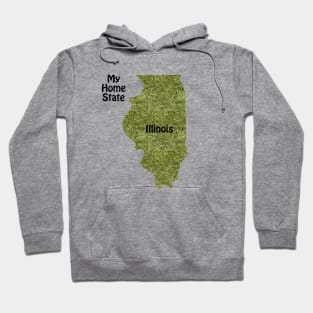 Illinois My Home State Hoodie